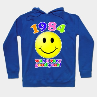 1984 Was A Very Good Year! Hoodie